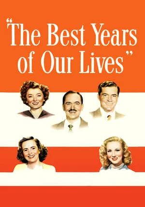 The Best Years of Our Lives                วันชื่นคืนฝัน                1946